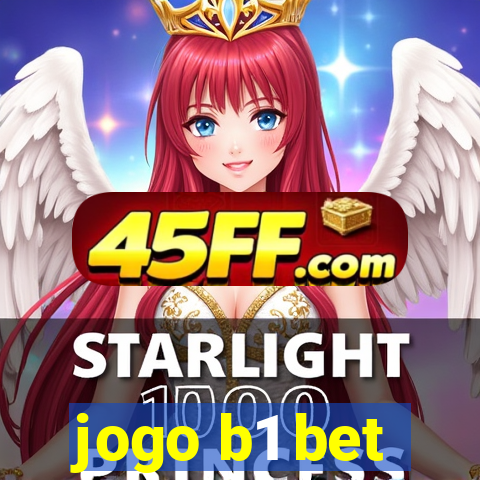 jogo b1 bet